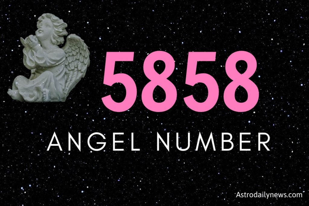 5858 angel number meaning