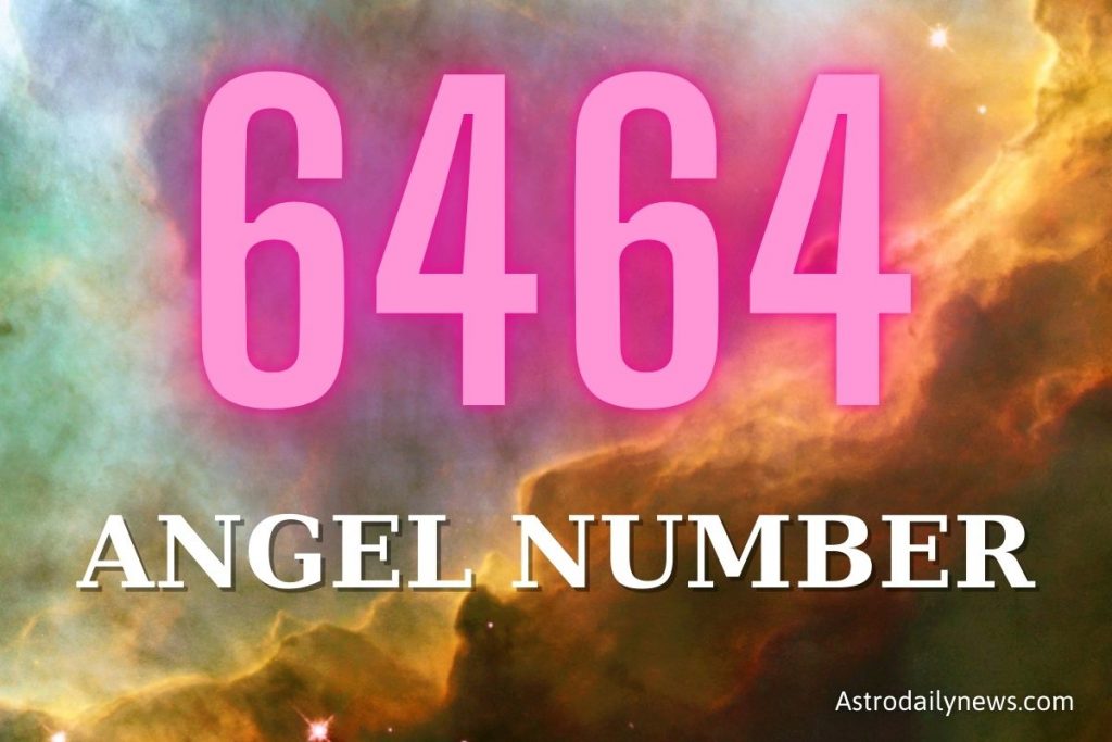 6464 angel number meaning